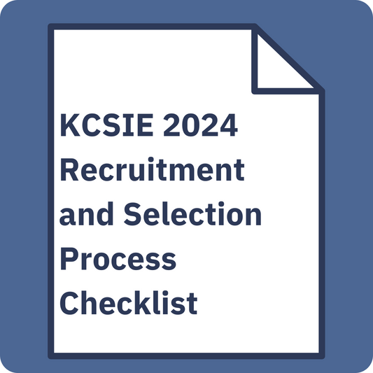Recruitment and Selection Process Checklist, based on KCSIE 2024