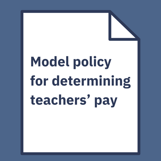 Model policy for determining teachers’ pay