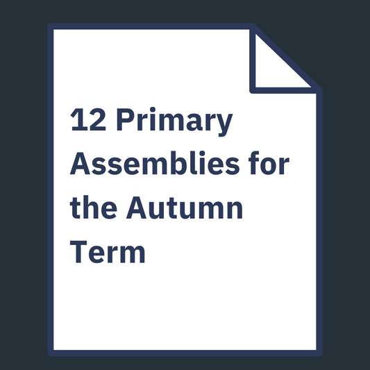 12 Primary Assemblies for the Autumn Term